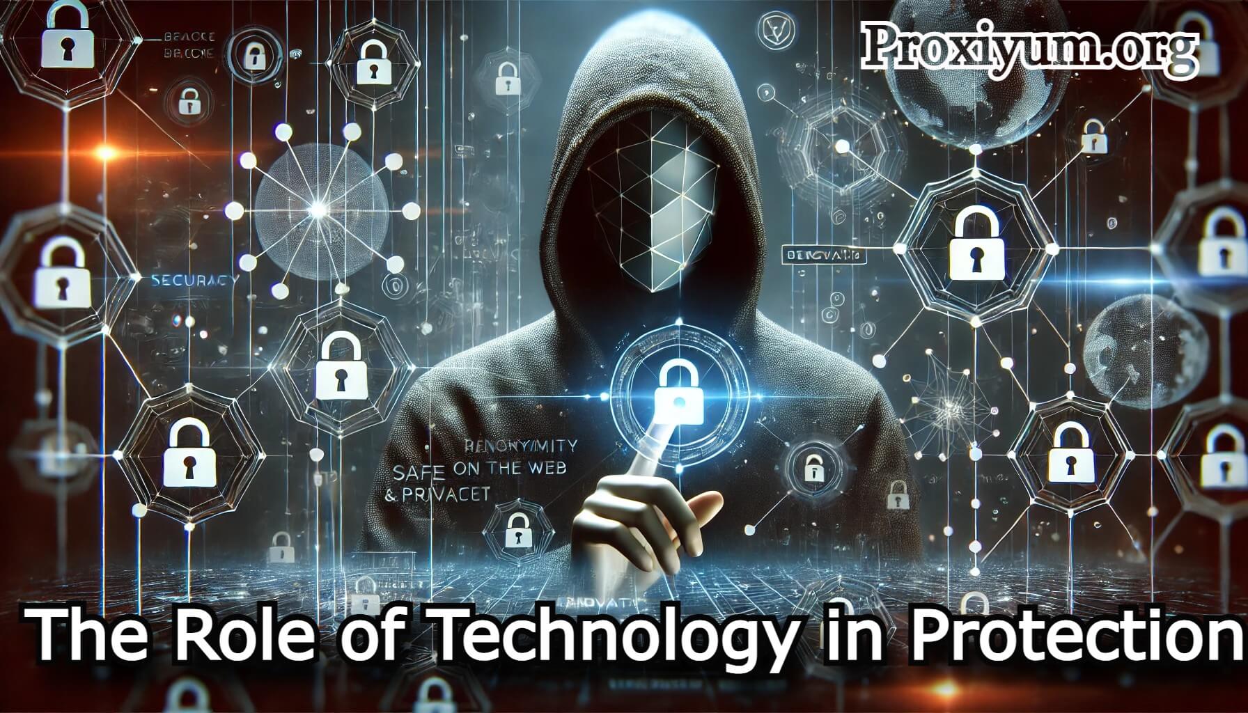 The Role of Technology in Protection