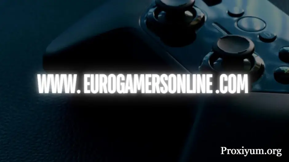 EuroGamersOnline.com: The Ultimate Gaming Platform