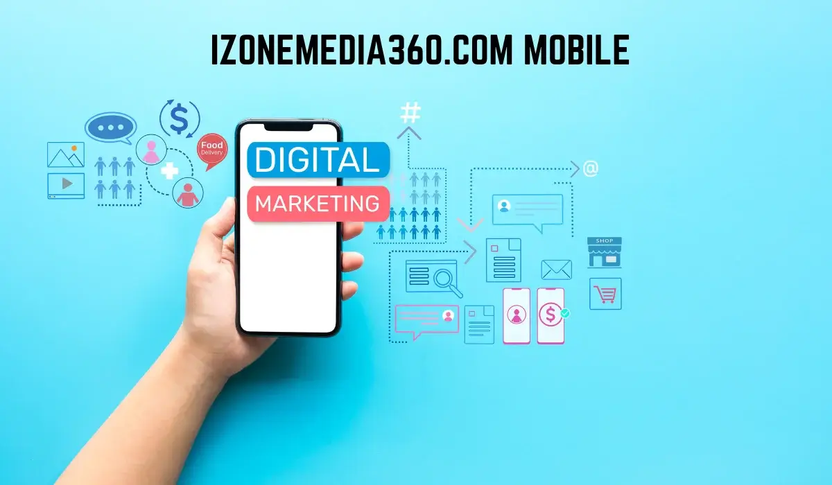 IzoneMedia360.com:The Future of Mobile Marketing